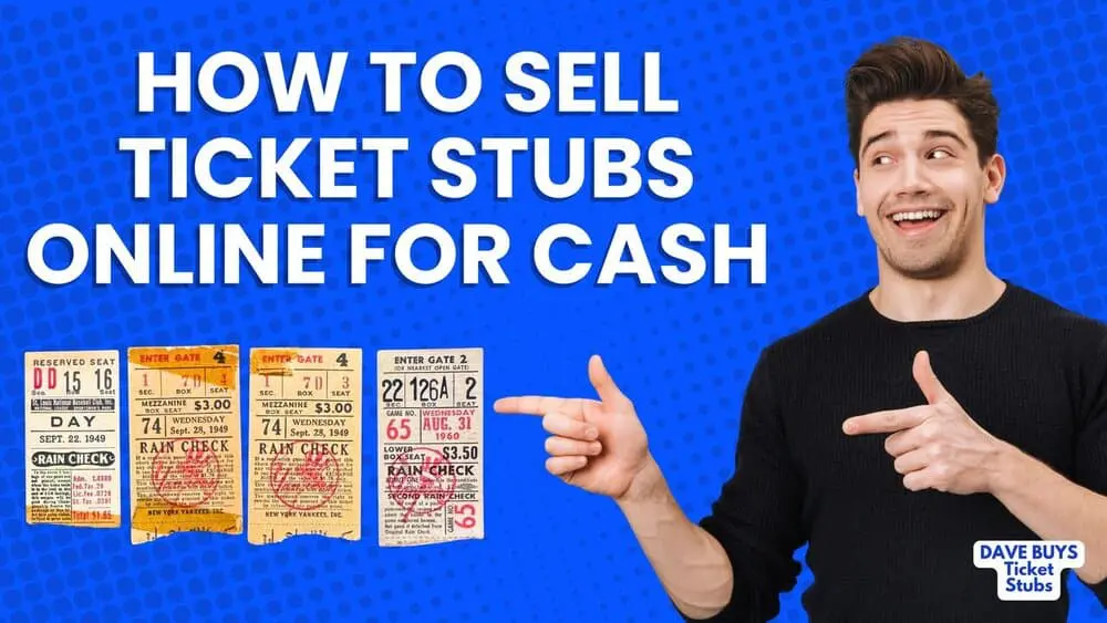 How to Sell Ticket Stubs Online for Cash (The Complete Guide)