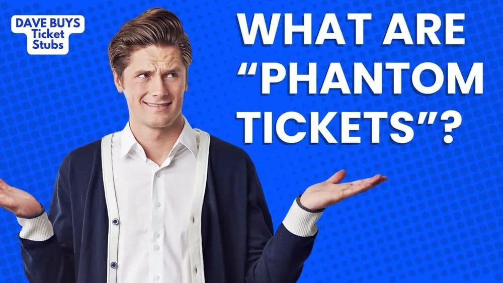 What Are "Phantom" Tickets?
